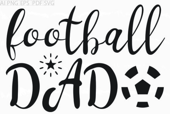 About Football Dad SVG Graphic: A Designer's Review