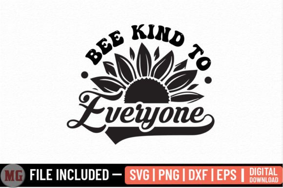 Bee Kind to Everyone - Honey Bee SVG Review