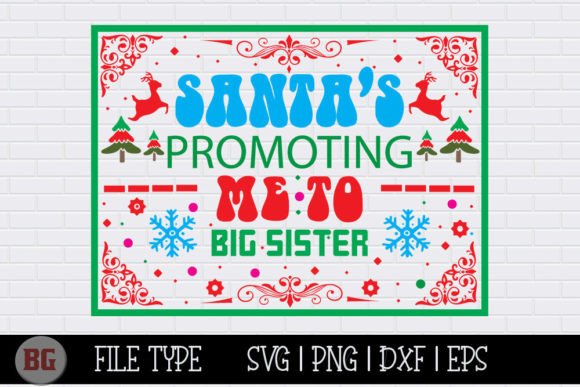 Christmas SVG - Santa’s Promoting Me to