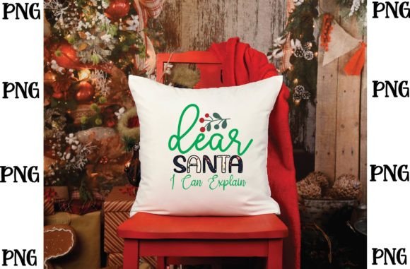 Dear Santa I Can Explain Sublimation Svg Review