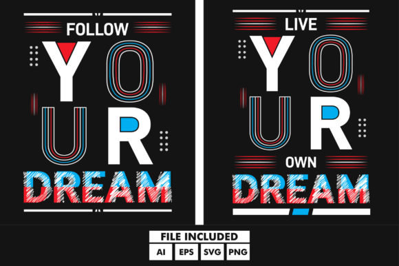 Follow Your Dream Typography SVG Quotes Review
