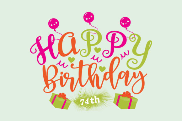 Happy Birthday 74th SVG: A Designer's Real-World Review