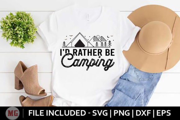 I d Rather Be Camping - Camping Svg