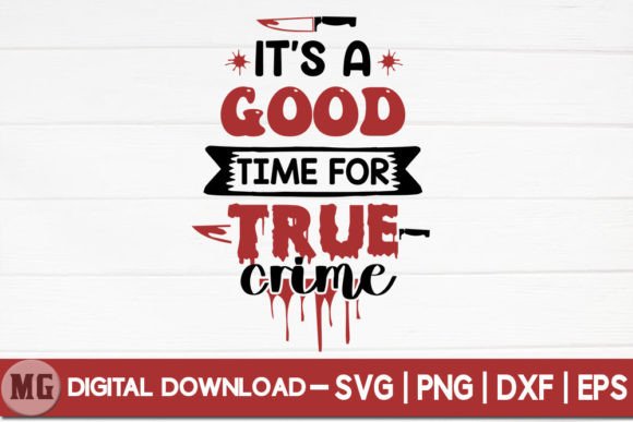 It's a Good Time for True Crime SVG Review