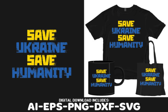 Save Ukraine Save Humanity SVG PNG Review