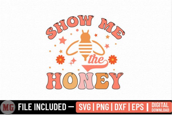 Show Me the Honey SVG Review