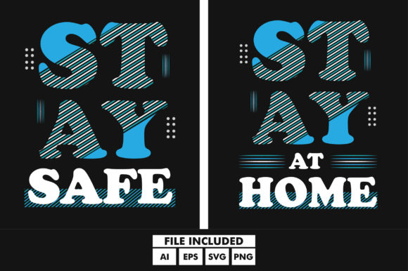 Stay Safe at Home Typography Quotes SVG Review